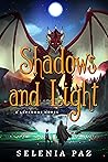 Shadows and Light by Selenia Paz