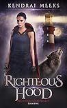 Righteous Hood (Red Chronicles, #5)