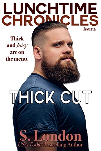 Thick Cut (Lunchtime Chronicles, #5)