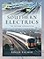 Southern Electrics: The Second Generation