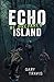 Echo Island: Be Prepared