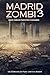 Madrid Zombi 3