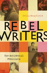 Rebel Writers: The Accidental Feminists: Shelagh Delaney • Edna O ...