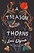 A Treason of Thorns