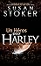 Un Héros pour Harley (Delta Force Heroes #3)