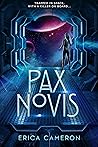 Pax Novis by Erica Cameron Pax Novis by Erica Cameron