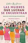 Las mujeres que l...