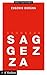 Saggezza by Eugenio Borgna