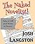 The Naked Novelist: Take it...