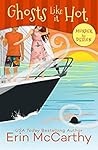 Ghosts Like It Hot by Erin McCarthy