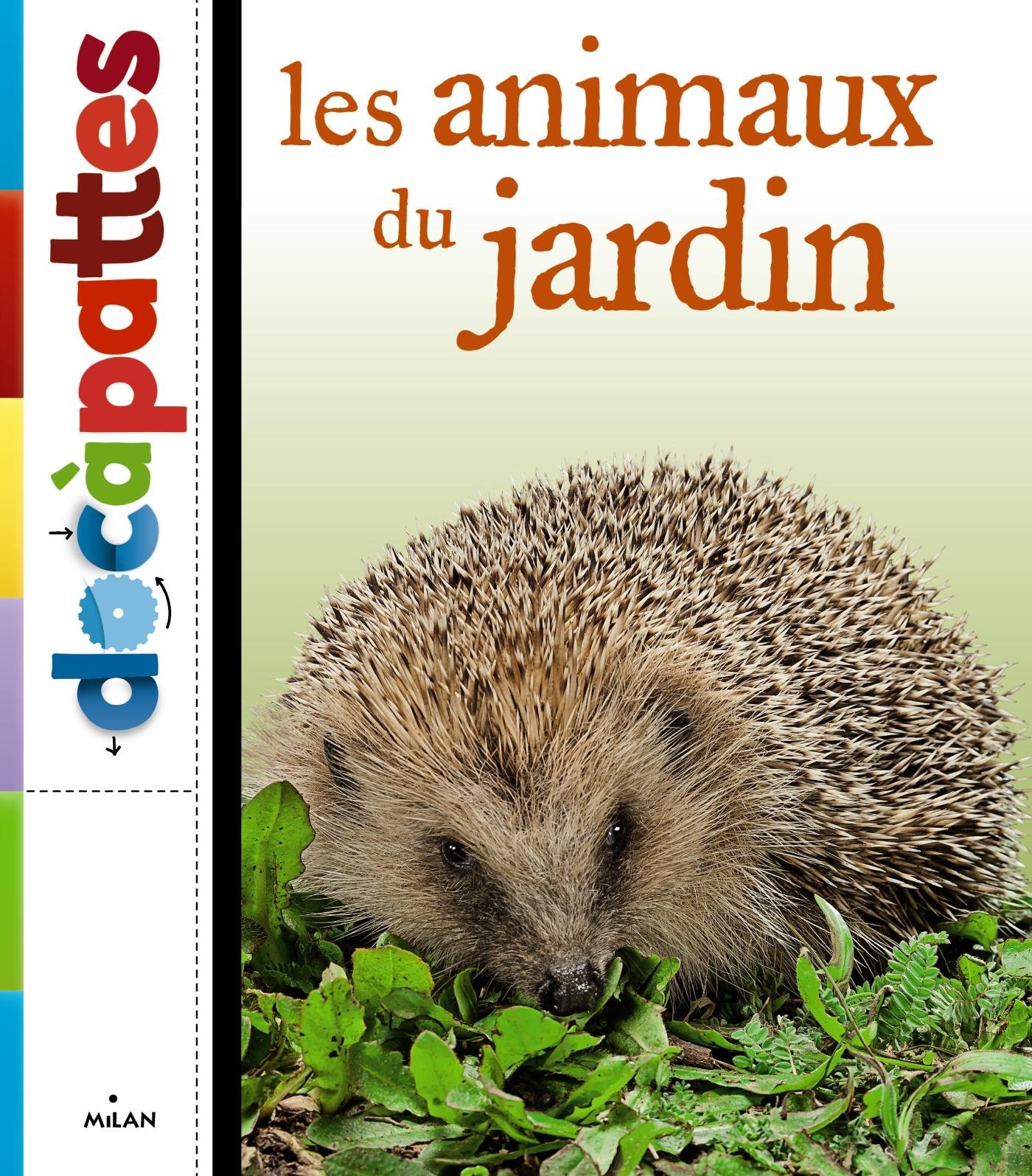 Les Animaux Du Jardin (Hardcover)