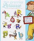 Mon premier Larousse - Les mots expliqués aux enfants de 4 à 7 ans