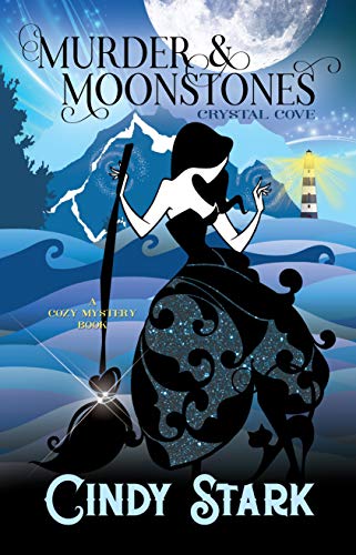 Murder and Moonstones (Crystal Cove Cozy Mysteries, #1)