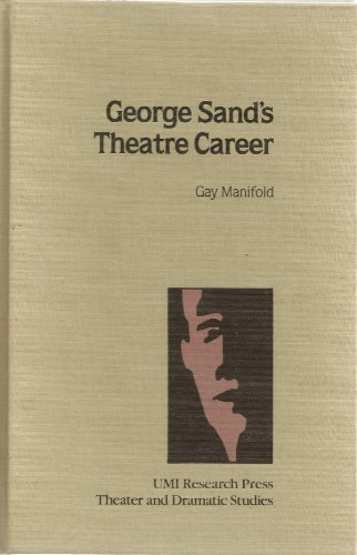 George Sand's theatre career (Theater and dramatic studies)