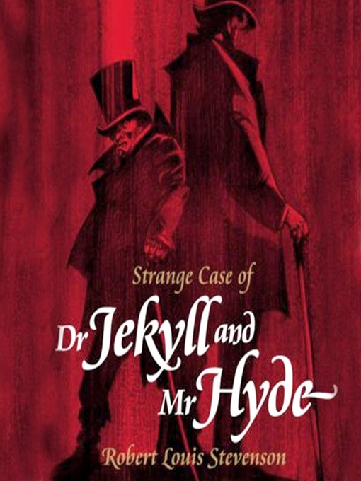 The Strange Case of Dr. Jekyll and Mr. Hyde