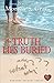 The Truth Lies Buried (Borteen Secrets Book 2)