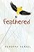 Feathered