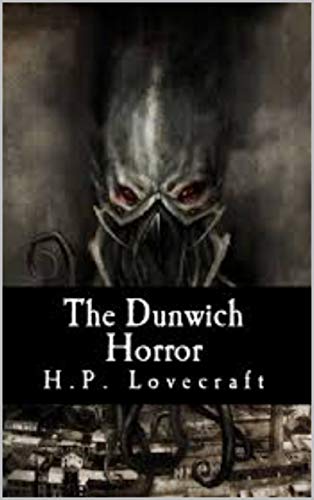 The Dunwich Horror