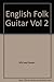 English Folk Guitar Vol 2