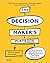 The Decision Maker's Playbook