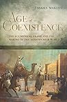 Age of Coexistence: The Ecumenical Frame and the Making of the Modern Arab World Book cover for Age of Coexistence: The Ecumenical Frame and the Making of the Modern Arab World