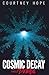 Cosmic Decay: Debris