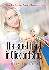 The Latest Trend In Click And Shop: Know The Updated Craze in eCommerce The Latest Trend In Click And Shop: Know The Updated Craze in eCommerce