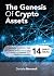 The Genesis of Crypto Asset...