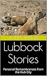 Lubbock Stories: ...