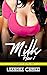 Milk Her: Socialized by Mul...