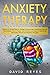 Anxiety therapy: Guide to 1...