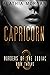 Capricorn (Murders of the Z...