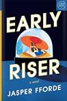 Early Riser