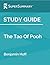 Study Guide: The Tao Of Pooh by Benjamin Hoff (SuperSummary)