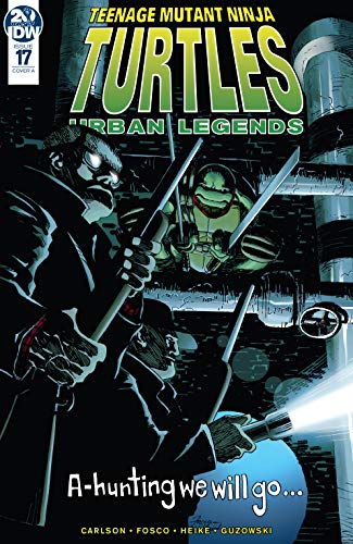 Teenage Mutant Ninja Turtles: Urban Legends #17 (Kindle Edition)
