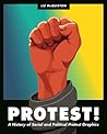 Protest!: A Histo...