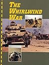 The Whirlwind War...