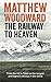 The Railway to Heaven: From...