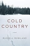 Cold Country by Russell Rowland