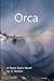 Orca (Stone Ayers #1)