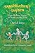 Grandfather's Garden: Some ...