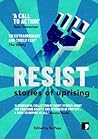 Resist: Stories o...