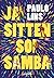 Ja sitten soi samba