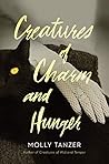Creatures of Charm and Hunger (Diabolist's Library, #3)