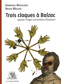 Trois claques à Balzac. Quatre-vingt corrections d'auteur (Paperback)