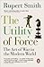 The Utility of Force: The Art of War in the Modern World