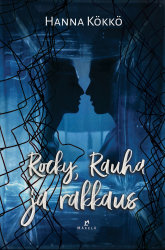 Rocky, Rauha ja rakkaus (Rocky, #1)
