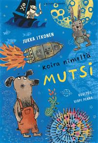 Koira nimeltä Mutsi (Hardcover)