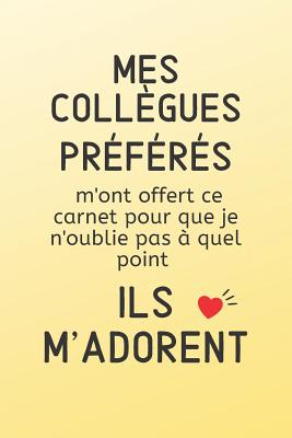Mes Coll Gues Pr F R S M Ont Offert Ce Carnet
