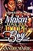 Making Love to A Dope Boy: A Street Lit Romance
